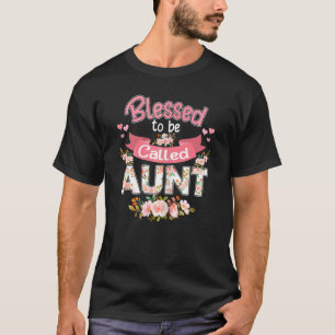 Camiseta As Mulheres Abençoadas São Chamadas De "Aun Flower
