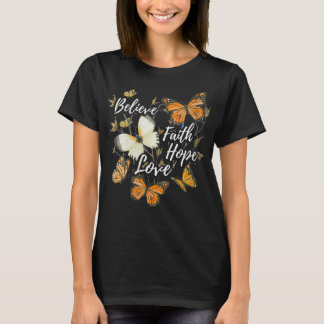 Camiseta As Mulheres Acreditam, Fé, Esperança, Manteiga De
