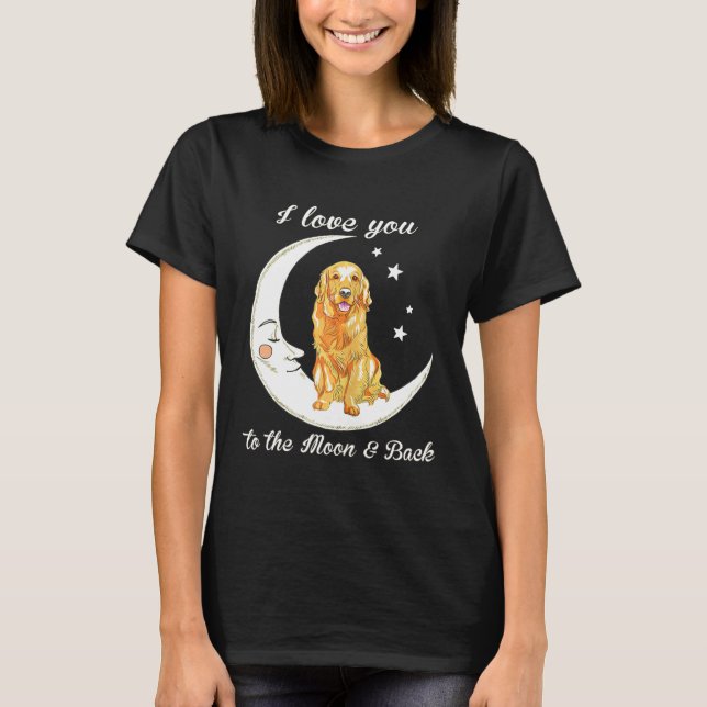 Camiseta As Mulheres Adoram O Ouro A Retriever À Lua E Às C (Frente)