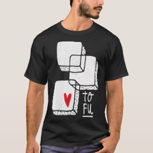 Camiseta As mulheres amam o vestuário de Tofu Vegan de Dhar