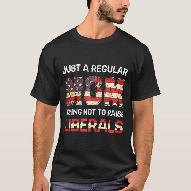 Camiseta As Mulheres Apenas Uma Mãe Normal Tentando Não Lev (Frente)