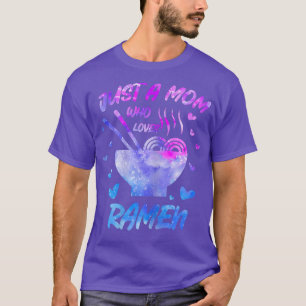 Camiseta As Mulheres Apenas Uma Mãe Que Ama Ramen Womens No