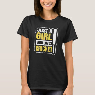 Camiseta As Mulheres Apenas Uma Menina Que Ama O Cricket Ci
