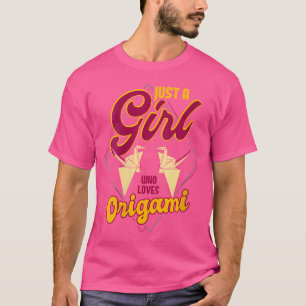 Camiseta As Mulheres Apenas Uma Menina Que Ama Origami Love
