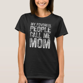 Camiseta As Mulheres As Minhas Pessoas Favoritas Chamam-Me 