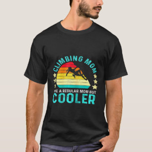 Camiseta As Mulheres Atingem A Mãe Como Uma Mãe Normal Mas