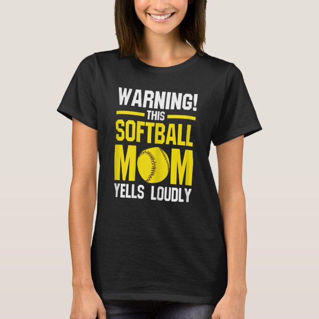 Camiseta As mulheres avisam! Esta mãe de softball mãe é mac (Frente)