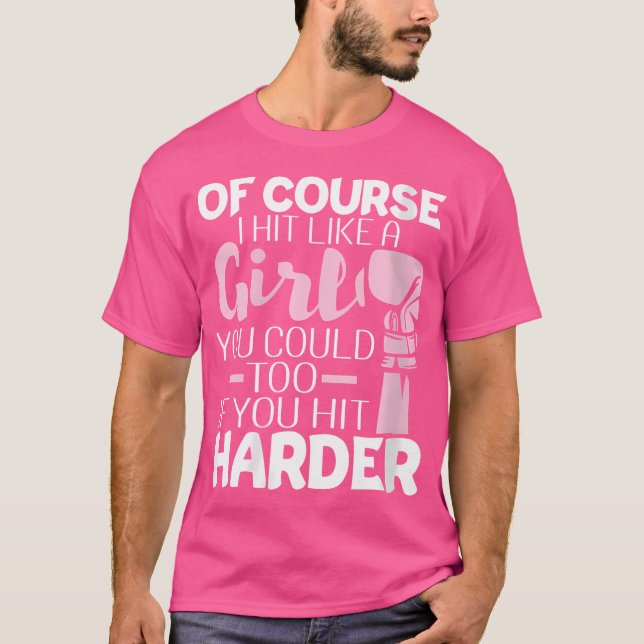 Camiseta As Mulheres, Claro, Eu Bato Como Uma Rapariga - Bo (Frente)