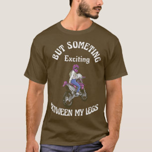 Camiseta As Mulheres Colocam Algo Excitante Entre A Minha L