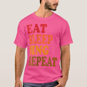 Camiseta As Mulheres Comem Sleep Sing Repetem Coro Coro Ban