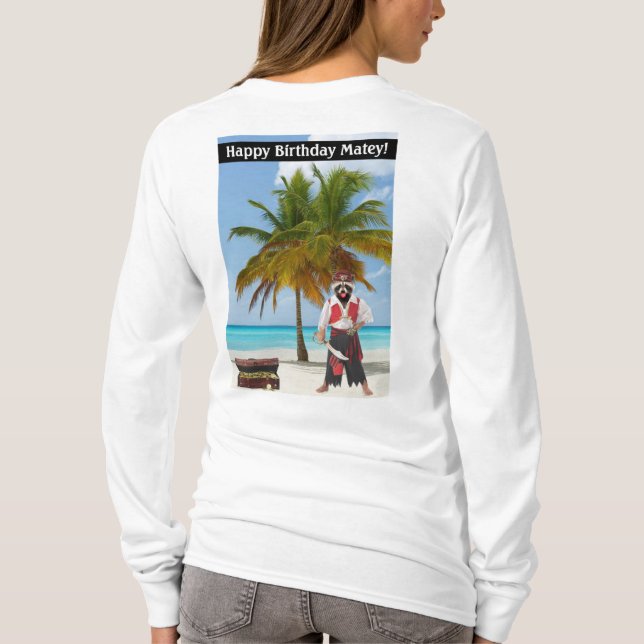 Camiseta As mulheres compram a tee. Feliz Aniversário Matey (Verso)