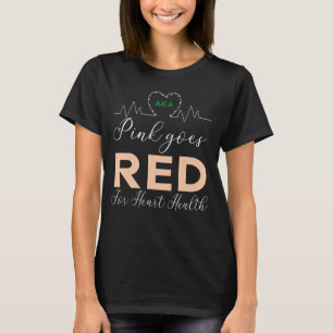 Camiseta As Mulheres Costumam A Rosa Ficam Vermelhas Para S