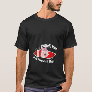 Camiseta As mulheres dão-me licença. Ainda é fevereiro, mas