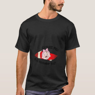 Camiseta As mulheres dão-me licença. Ainda é novembro.