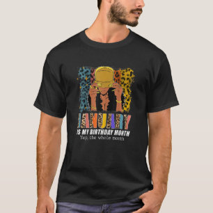 Camiseta As Mulheres De Janeiro É Meu Aniversário Sim O Mês