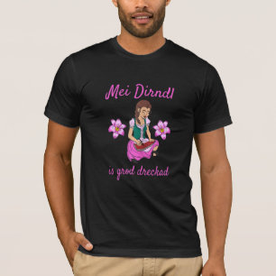 Camiseta As Mulheres Dirndl Substituem Mei Dirndl É Grod Dr