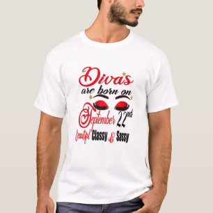 Camiseta As Mulheres Divas Estão Nasceres Em 22 De Setembr