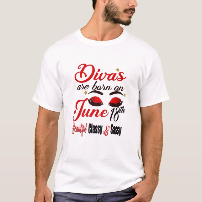 Camiseta As Mulheres Divas São Nasceres Em 18 De Junho (Frente)