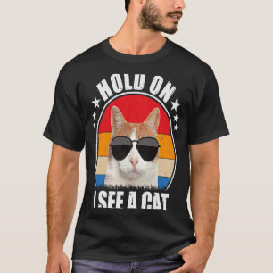 Camiseta As mulheres esperam eu vejo um gato Gato