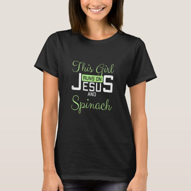Camiseta As Mulheres Esta Garota Funciona Com Jesus E Espin (Frente)