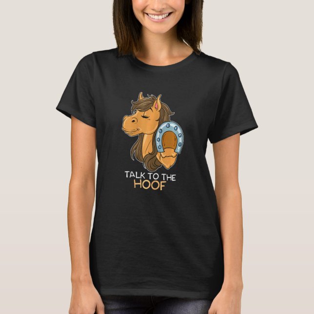 Camiseta As Mulheres Falam Com O Hoof Rider Dressage Faland (Frente)