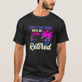 Camiseta As Mulheres Fazem Isso Me Fazer Parecer Retirada A