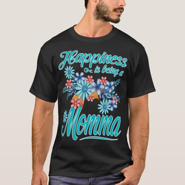 Camiseta As mulheres felicidade é ser uma mãe Dia de as mãe (Frente)