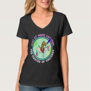 Camiseta As Mulheres Ficam Em Casa, Mãe E Mestre Do Unicórn