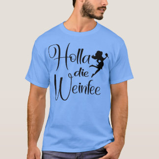 Camiseta As mulheres Holla, a Fada do Vinho, dão a ideia
