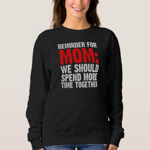 Camiseta As Mulheres Lembram-Se Da Mãe Que Devíamos Gastar 
