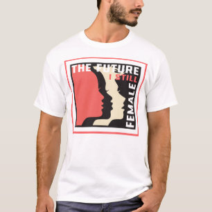 Camiseta As mulheres marcham o futuro e ainda são mulheres