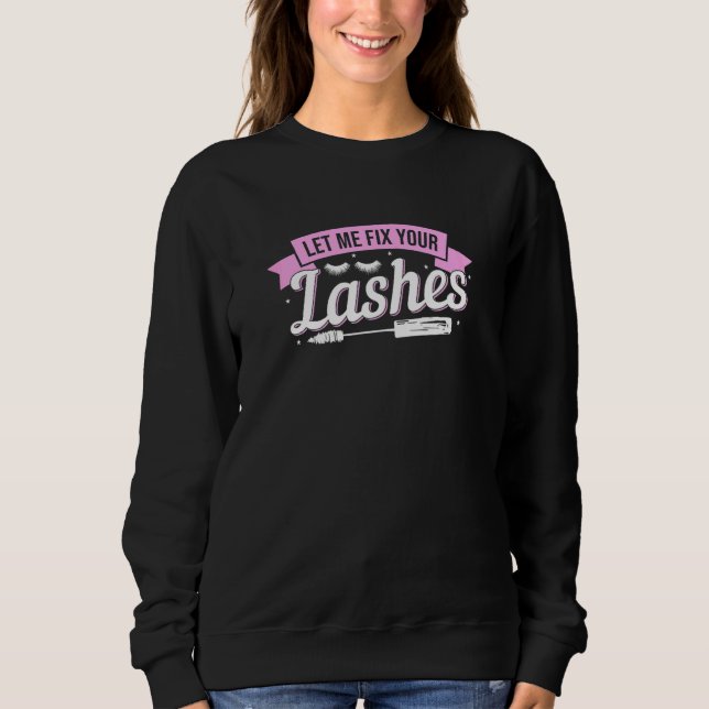 Camiseta As Mulheres Me Deixam Consertar Suas Lashes Lash A (Frente)