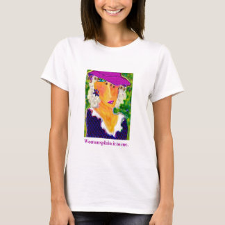 Camiseta As mulheres me explicam isso.