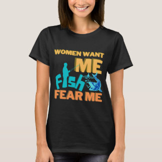 Camiseta As mulheres me querem, os peixes me temem