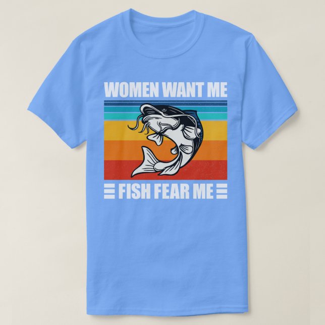 Camiseta As Mulheres Me Querem Peixe Medo 3 (Frente do Design)