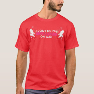 Camiseta As mulheres não acreditam em Magia, Fada Mágica