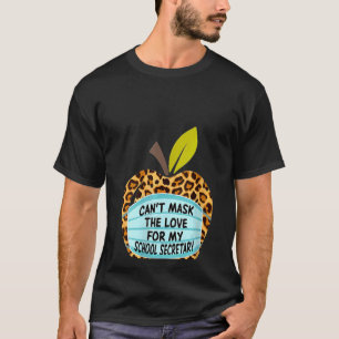 Camiseta As mulheres não podem mascarar o amor pela minha s