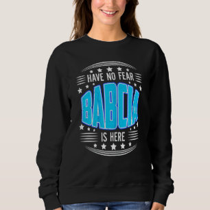 Camiseta As Mulheres Não Têm Medo De Babcia Aqui Vovó Mães