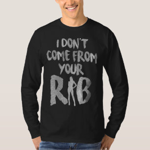 Camiseta As Mulheres Não Vêm De Sua Ribeira Feminista