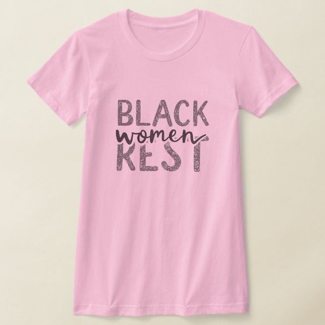 Camiseta As mulheres negras descansam (Postura )