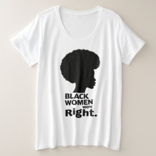 Camiseta As Mulheres Negras Estavam Mesmo Depois Da Silhoue