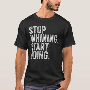 Camiseta As Mulheres Param De Grelhar Começar A Fazer Moti