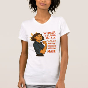 Camiseta As Mulheres Pertencem A Todos Os Lugares Onde A De