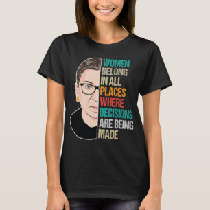 Camiseta As Mulheres Pertencem A Todos Os Lugares Onde As D