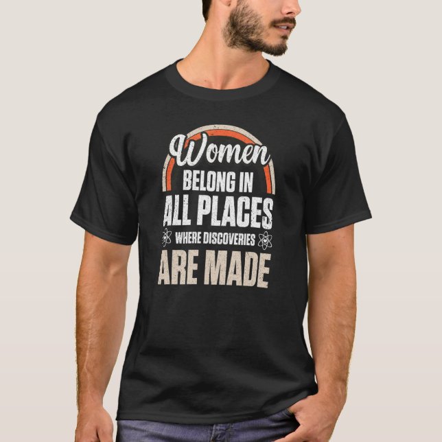Camiseta As Mulheres Pertencem A Todos Os Lugares Onde As D (Frente)