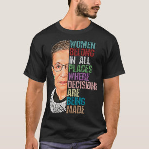 Camiseta As Mulheres Pertencem A Todos Os Lugares Onde As D
