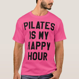 Camiseta As Mulheres Pilatos São A Minha Hora Feliz, Yoga D
