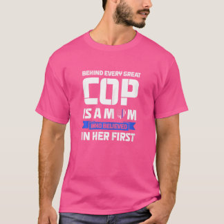 Camiseta As Mulheres Por Trás De Todos Os Policiais Excelen