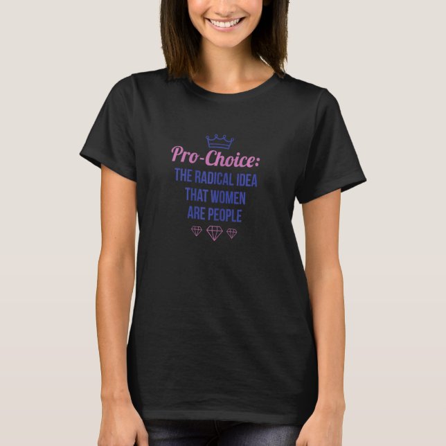 Camiseta As Mulheres Pronunciam-Se Sobre A Ideia Radical De (Frente)