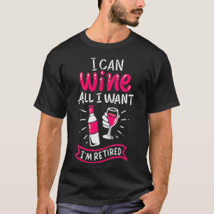 Camiseta As mulheres que eu posso encher o vinho... tudo o